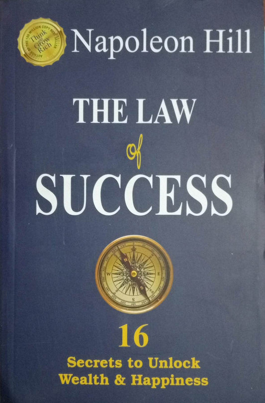 The Law of Success in Sixteen Lessons By Napoleon Hill - BooksAdora