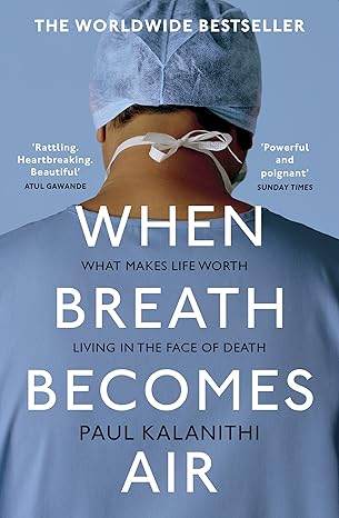 When Breath Becomes Air by Paul Kalanithi - BooksAdora