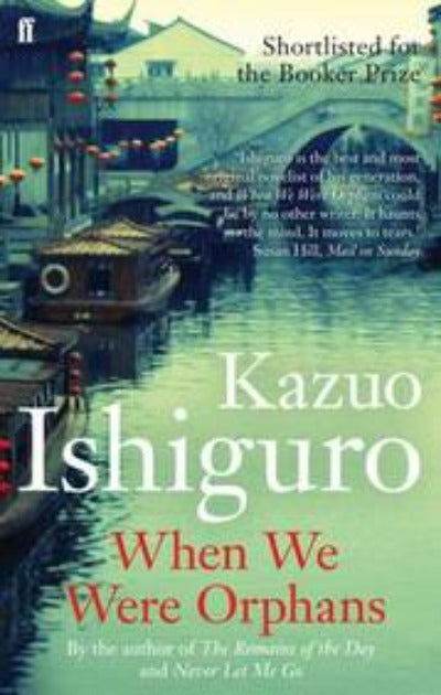 When We Were Orphans - Kazuo Ishiguro - BooksAdora