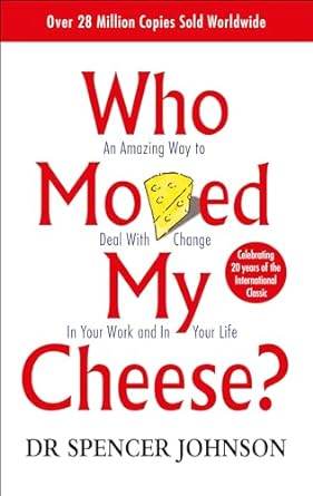 Who Moved My Cheese? by Dr Spencer Johnson - BooksAdora