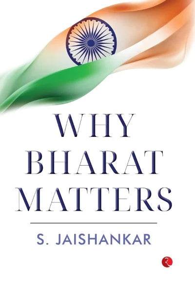 Why Bharat Matters: Nominated for Amazon Popular Choice Book Award, 2025 Hardcover By S. Jaishankar - BooksAdora
