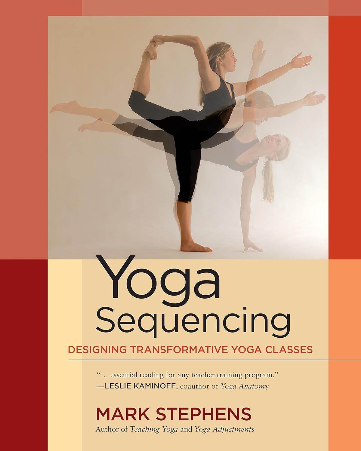 Yoga Sequencing by Mark Stephens - BooksAdora