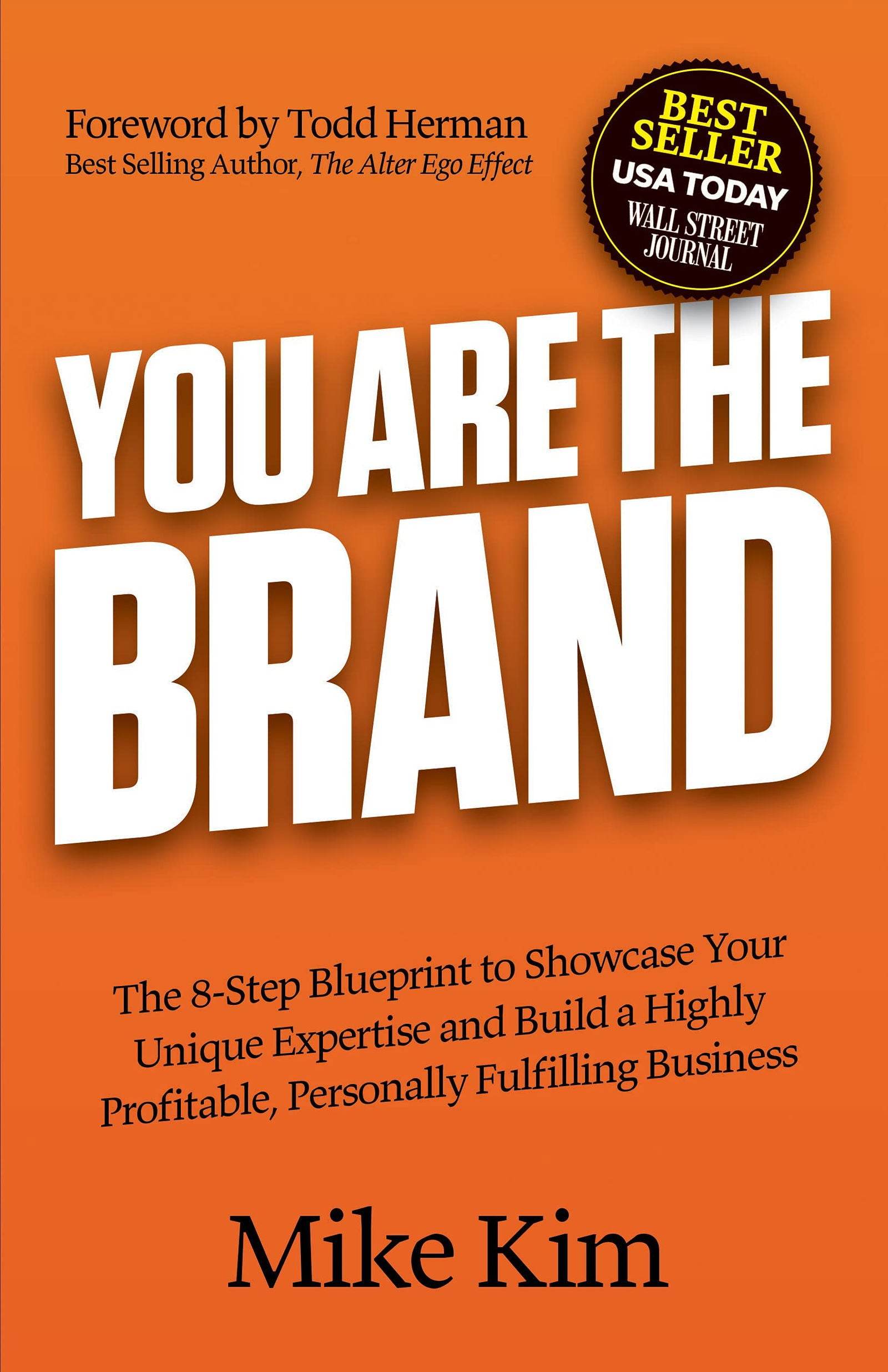 You Are The Brand by Mike Kim, Todd Herman - BooksAdora