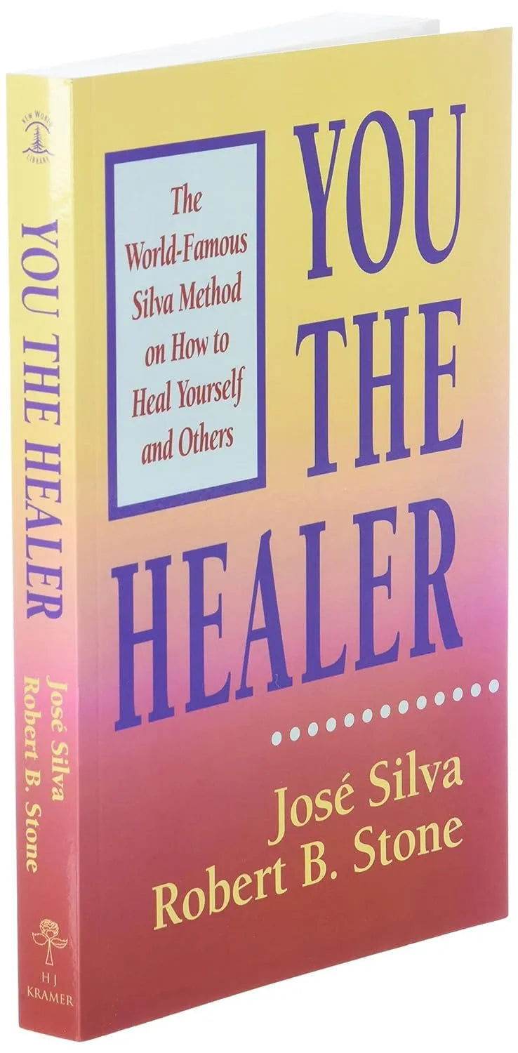 You the Healer by Jose Silva, Robert B. Stone - BooksAdora