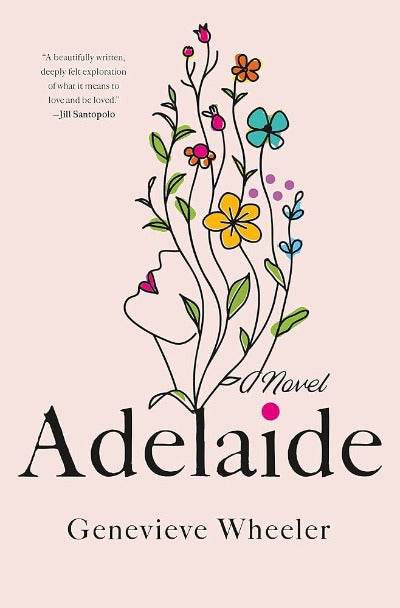 ADELAIDE by Genevieve Wheeler - BooksAdora