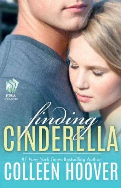 FINDING CINDERELLA: A NOVELLA Paperback By Colleen Hoover - BooksAdora