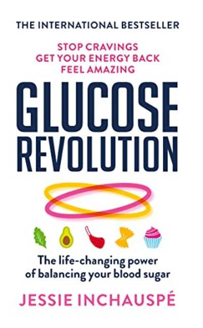 Glucose Revolution by Jessie Inchauspe - BooksAdora