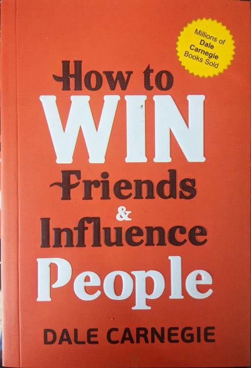 How to Win Friends and Influence People: Original Classic Edition by Dale Carnegie - BooksAdora