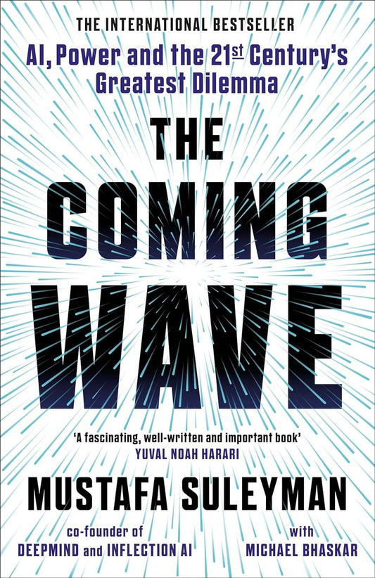 The Coming Wave by Mustafa Suleyman & Michael Bhaskar - BooksAdora