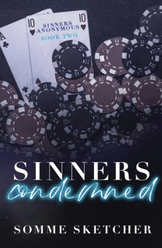 Sinners Condemned : Book 2 by Somme Sketcher