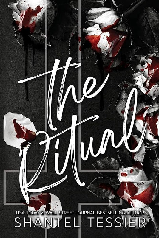 The Ritual (flowers cover) by Shantel Tessier