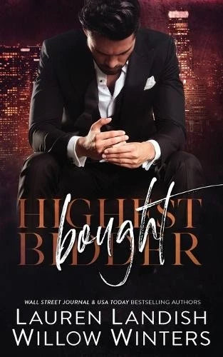 Bought: Highest Bidder by Willow Winters