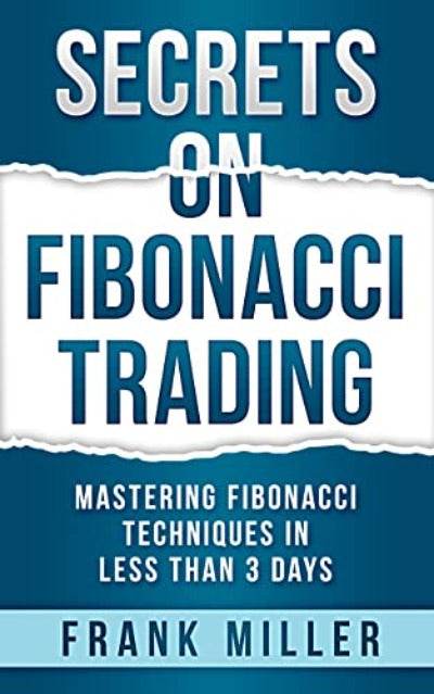 Secrets on Fibonacci Trading by Frank Miller - BooksAdora
