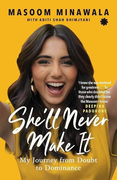 She’ll Never Make It By Masoom Minawala ,Aditi Shah Bhimjyani - BooksAdora