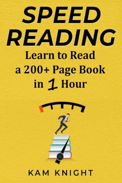 Speed Reading By Kam Knight - BooksAdora