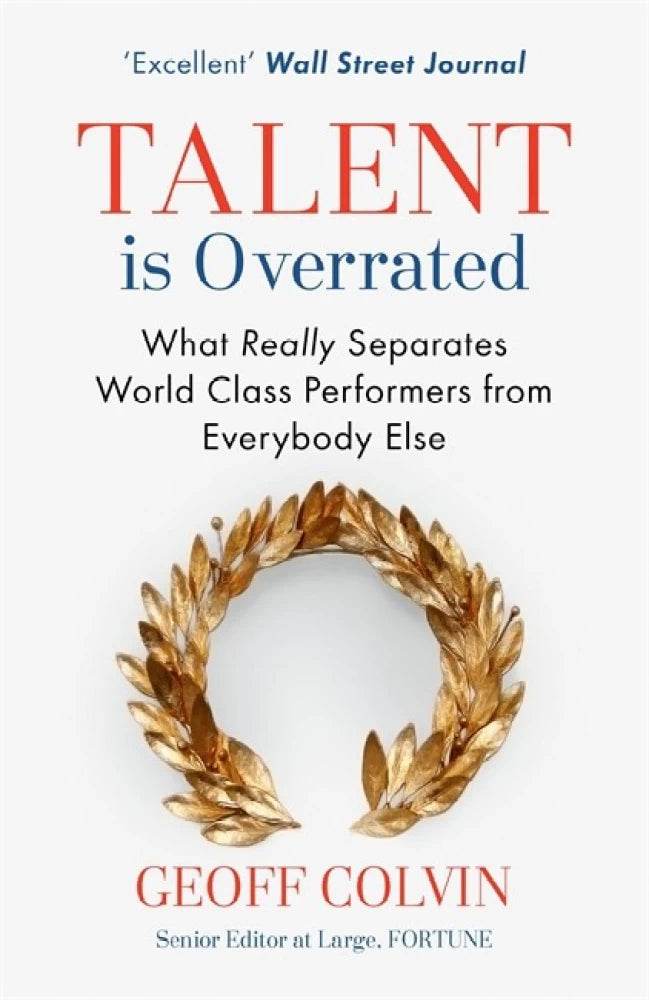 Talent is Overrated By Geoff Colvin - BooksAdora