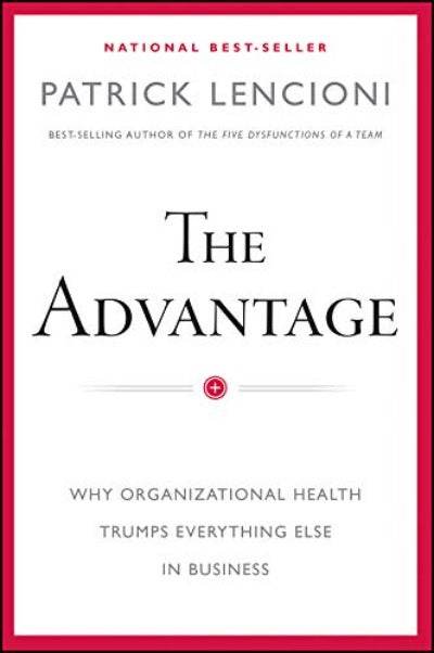 The Advantage by Patrick M. Lencioni - BooksAdora