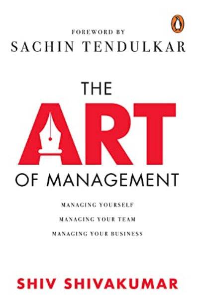 The Art of Management: Managing Yourself by Shiv Shivakumar - BooksAdora