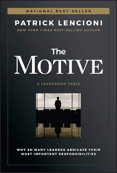 The Motive by Patrick M. Lencioni - BooksAdora