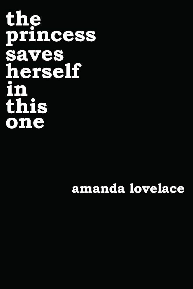 Princess Saves Herself In This One By Amanda Lovelace ,ladybookmad - BooksAdora