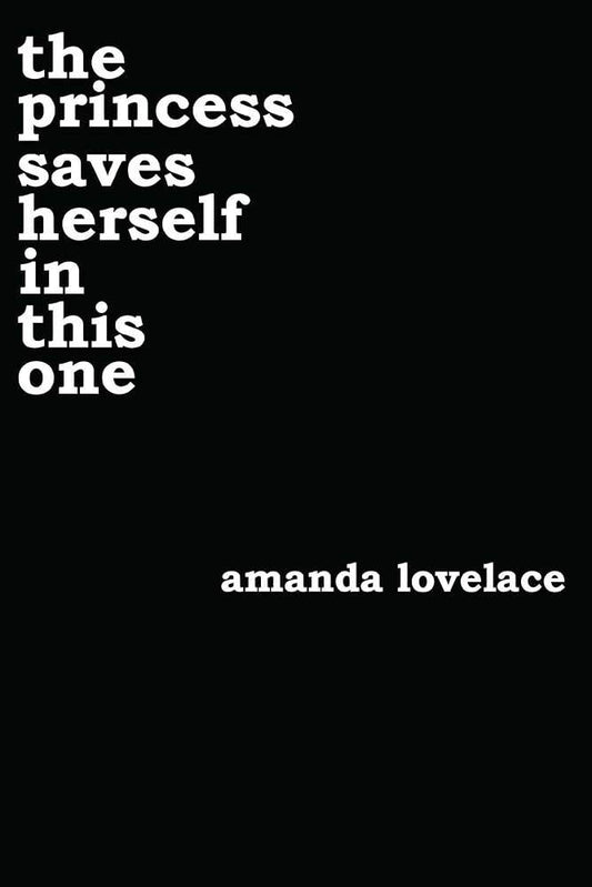 Princess Saves Herself In This One By Amanda Lovelace ,ladybookmad - BooksAdora