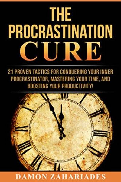 The Procrastination Cure By N.A. - BooksAdora