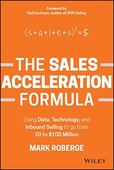 The Sales Acceleration Formula by Mark Roberge - BooksAdora
