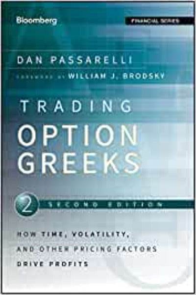 Trading Options Greeks by Dan Passarelli - BooksAdora