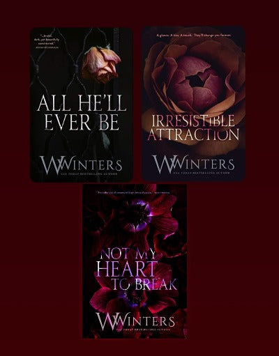All He'll Ever Be + Irresistible Attraction + Not My Heart to Break : Merciless World Series (3 book Combo)