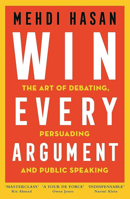 Win Every Argument By Mehdi Hasan - BooksAdora